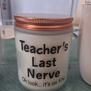 Teacher’s Last Nerve Candle