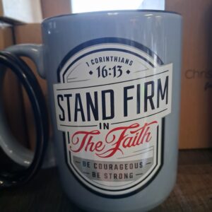 Christian Art - 1Cor. 16:13 Mug